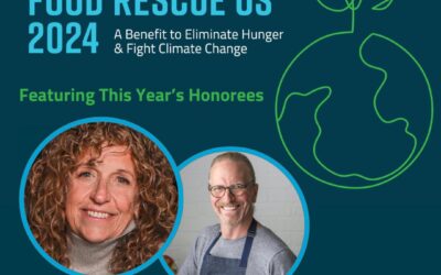 Celebrate Food Rescue US 2024: A Benefit to Eliminate Hunger and Fight Climate Change