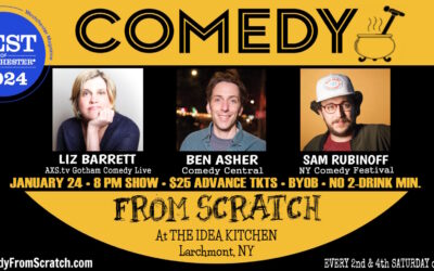 Comedy From Scratch at The Idea Kitchen “Best of Westchester Comedy Show” 3-Year Anniversary Show