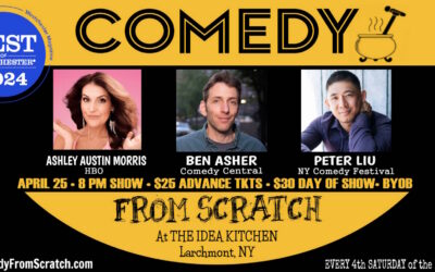 Stand-Up Westchester Comedy Club Presents: Comedy From Scratch, at The Idea Kitchen with Ashley Austin Morris, Ben Asher BYOB