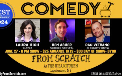 Stand-Up Westchester Comedy Club Presents: Comedy From Scratch at The Idea Kitchen “Best of Westchester” Winner BYOB
