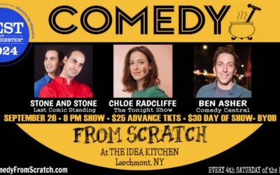 Comedy From Scratch, at The Idea Kitchen – BYOB – “Best Comedy Show” Winner